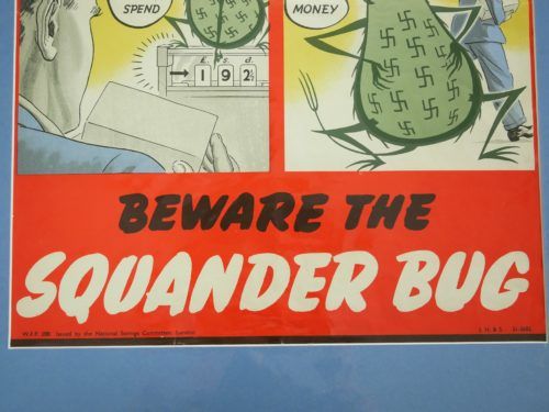 Beware The Squander Bug Poster