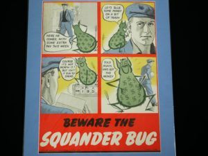 Beware The Squander Bug WW2 Poster For Sale | Finest Hour