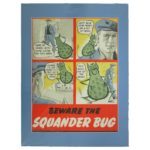 Beware The Squander Bug Poster