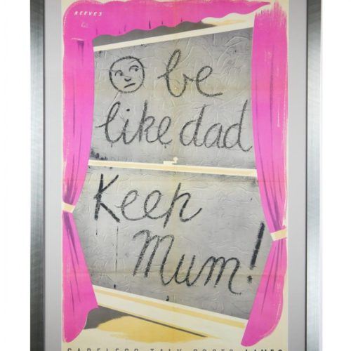 WW2 Be Like Dad Keep Mum Careless Talk Costs Lives Poster